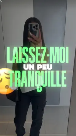 laissez-moi tranquil