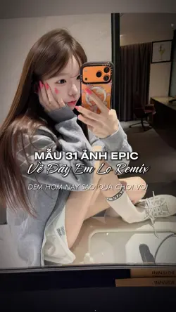 MẪU 31 ẢNH EPIC 