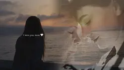 I miss you mom