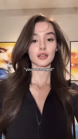 you've changed