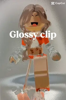 Glossy clip