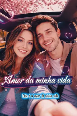 Amor da minha vida