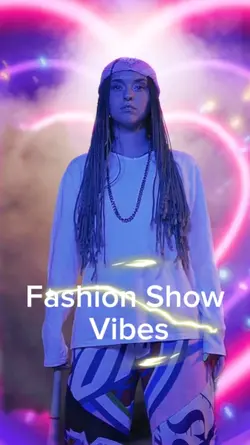 fashion show vibes