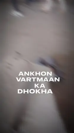VARTMAAN ANKHON SONG