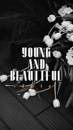 Young and Beautiful