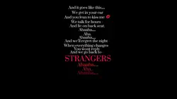 STRANGERS 💔