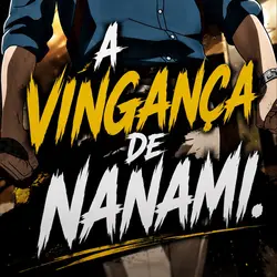 A fúria de Nanami