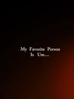 favorite person is