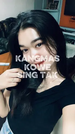 KANGMAS KOWE SING