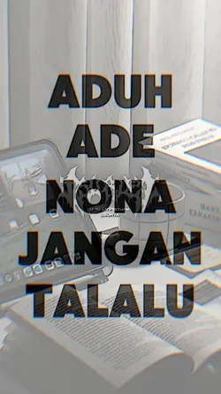 ADUH ADE NONA