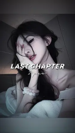 Last Chapter [2]