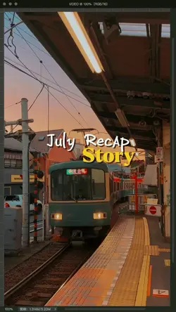 july recap story 