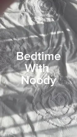 Bedtime with Noody