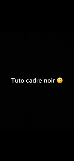Tuto cadre noir