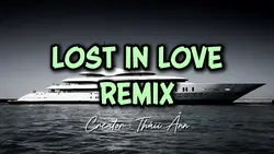 LOST IN LOVE REMIX