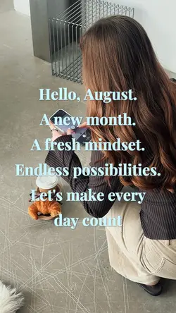 Hello August