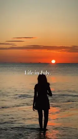 Life in July