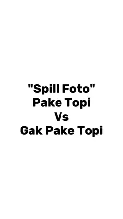 Pake Topi x gak