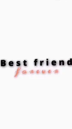 Bestfriend 4ever