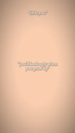 you’ll look ugly