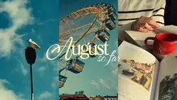 August so far