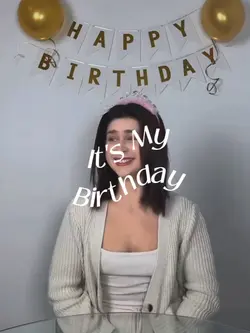 It's my birthday