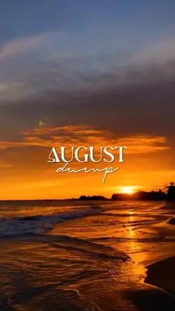 August Dump