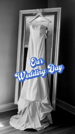 Our Wedding Day