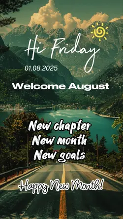 Welcome August