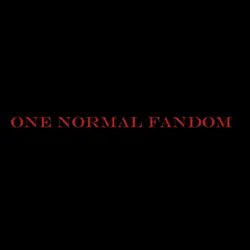 ONE NORMAL FANDOM