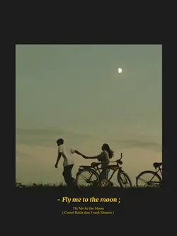 Fly Me to the Moon