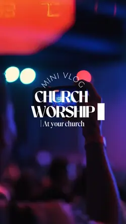 Church Worship Vlog