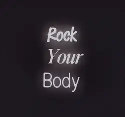 Rock you body