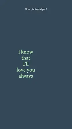 iknowthatillloveyoua
