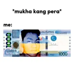 mukhang pera