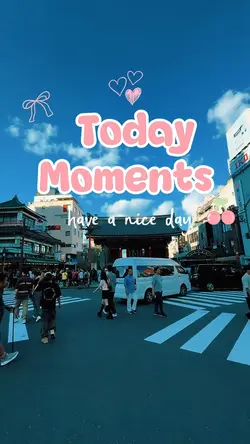 Today Moments
