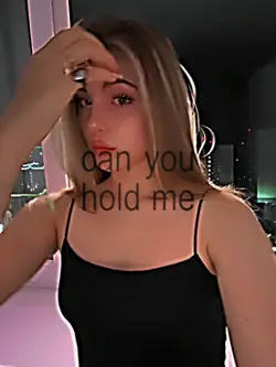can you hold me
