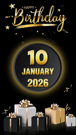 BIRTHDAY 10 JANUARY