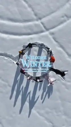 Welcome winter