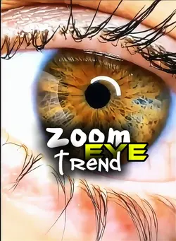 Zoom eye trend