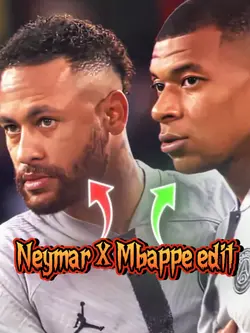 Neymar X Mbappe edit