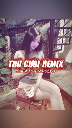 THU CUỐI REMIX