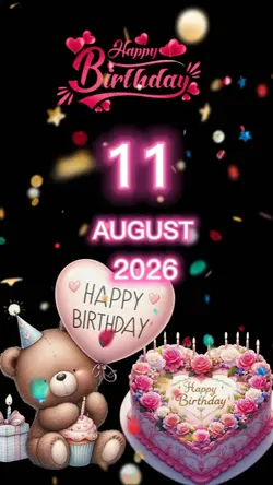 HBD 11 AUGUST 
