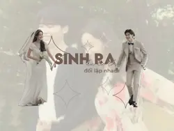sinh ra đã là thứ 