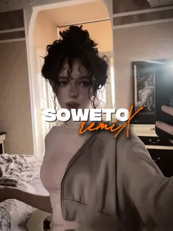 soweto remix