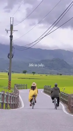 Life in july