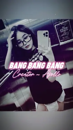 BANG BANG BANG REMIX