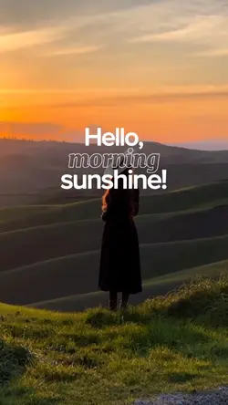 Hello, Morning!