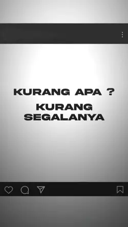 Kurang apa ?