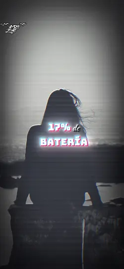 17% de batería🪫 
